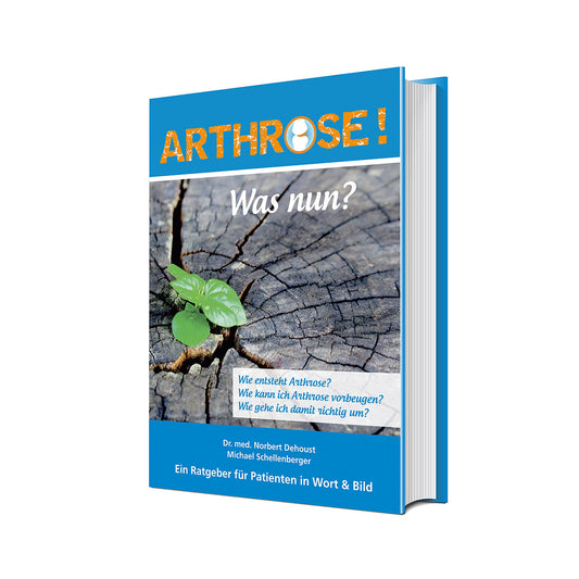 Arthrose! Was nun?